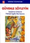 Güvenle Söyleyin