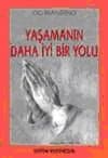 Yaşamanın Daha İyi Bir Yolu