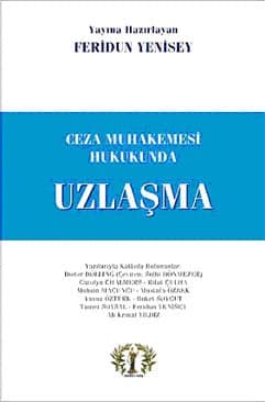 Ceza Muhakemesi Hukukunda Uzlaşma