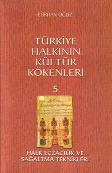 Türkiye Halkının Kültür Kökenleri 5