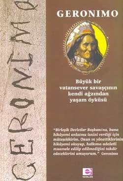 Geronimo Kendi Ağzından Yaşam Öyküsü