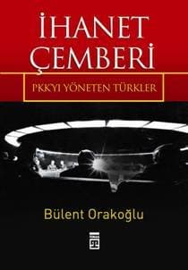 İhanet Çemberi PKK'yı Yöneten Türkler