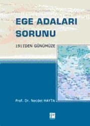 Ege Adaları Sorunu 1911`den Günümüze