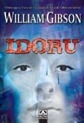 Idoru (Köprü Üçlemesi #2)