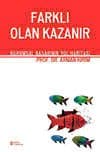 Farklı Olan Kazanır
