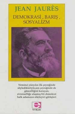 Demokrasi, Barış, Sosyalizm