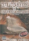 Tevrat`ın Şifresi ve Gizli Kehanetleri