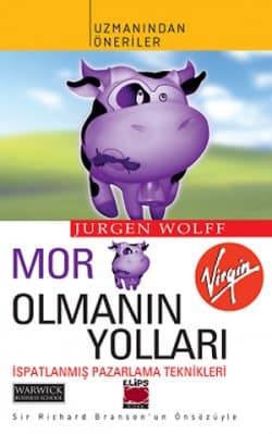 Mor İnek Olmanın Yolları