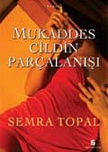 Mukaddes Cildin Parçalanışı