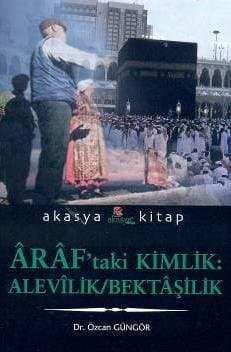 Araf`taki Kimlik: Alevilik / Bektaşilik