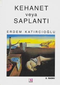 Kehanet ve Saplantı