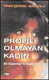 Profili Olmayan Kadın