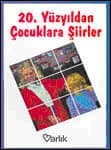 20. Yüzyıldan Çocuklara Şiirleri