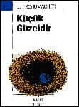 Küçük Güzeldir