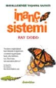 İnanç Sistemi / Hayallerinizi Yaşama Sanatı
