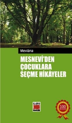 Mesnevi`den Çocuklara Seçme Hikayeler