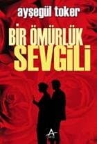 Bir Ömürlük Sevgili