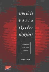 Osmanlıda Basın İktidar İlişkileri
