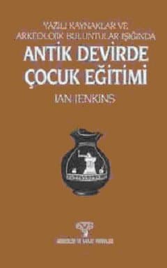 Antik Devirde Çocuk Eğitimi