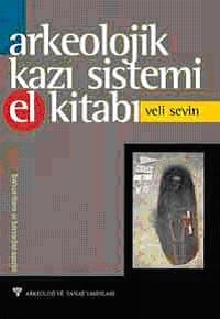 Arkeolojik Kazı Sistemi El Kitabı