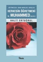 Herkesin Öğretmeni Hz. Muhammed (a.s.m.)