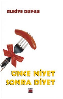 Önce Niyet Sonra Diyet