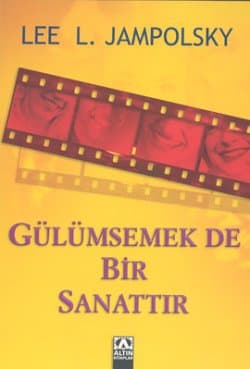 Gülümsemek de Bir Sanattır