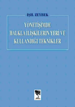 Yönetişimde Halkla İlişkilerin Yeri ve Kullandığı Teknikler