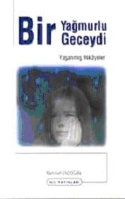 Bir Yağmurlu Geceydi