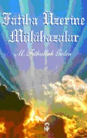 Fatiha Üzerine Mülahazalar