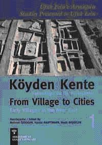 Köyden Kente Yakındoğu'da İlk Yerleşimler