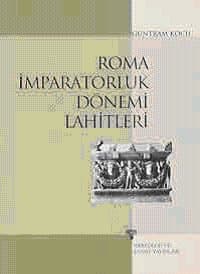 Roma İmparatorluk Dönemi Lahitleri