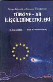 Türkiye Ab İlişkilerine Etkileri