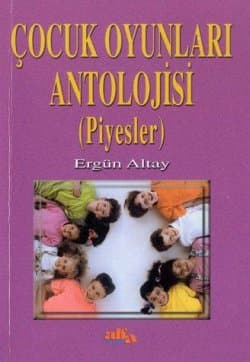Çocuk Oyunları Antolojisi (Piyesler)