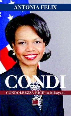 Condi Condoleezza Ricein Hikâyesi