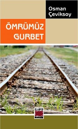 Ömrümüz Gurbet