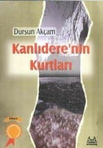 Kanlı Derenin Kurtları