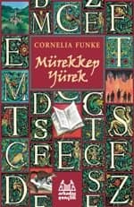 Mürekkep Yürek (Mürekkep Dünya Üçlemesi, #1)