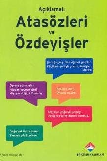 Açıklamalı Atasözleri ve Özdeyişler