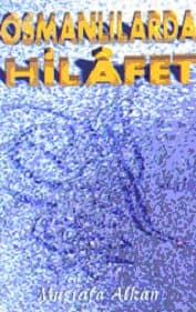 Osmanlılarda Hilafet