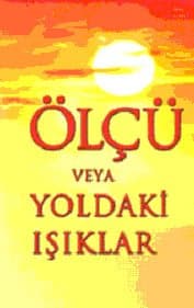 Ölçü ve Yoldaki Işıklar