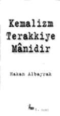 Kemalizm Terakkiye Manidir