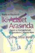 İki Adalet Arasında