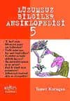 Lüzumsuz Bilgiler Ansiklopedisi 5