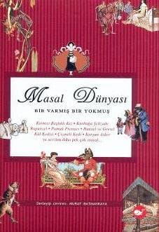 Masal Dünyası Bir Varmış Bir Yokmuş