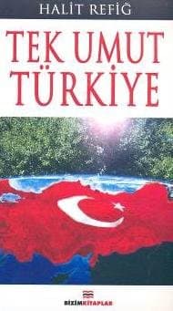Tek Umut Türkiye