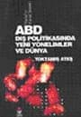 ABD Dış Politikasında Yeni Yönelimler ve Dünya