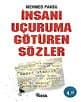 İnsanı Uçuruma Götüren Sözler