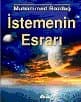 İstemenin Esrarı