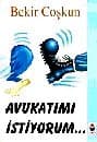 Avukatımı İstiyorum